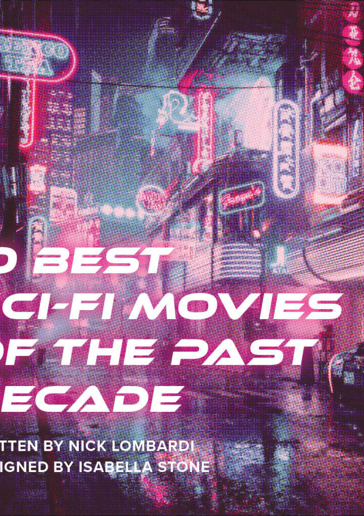 10 Best Sci-Fi Movies of the Past Decade