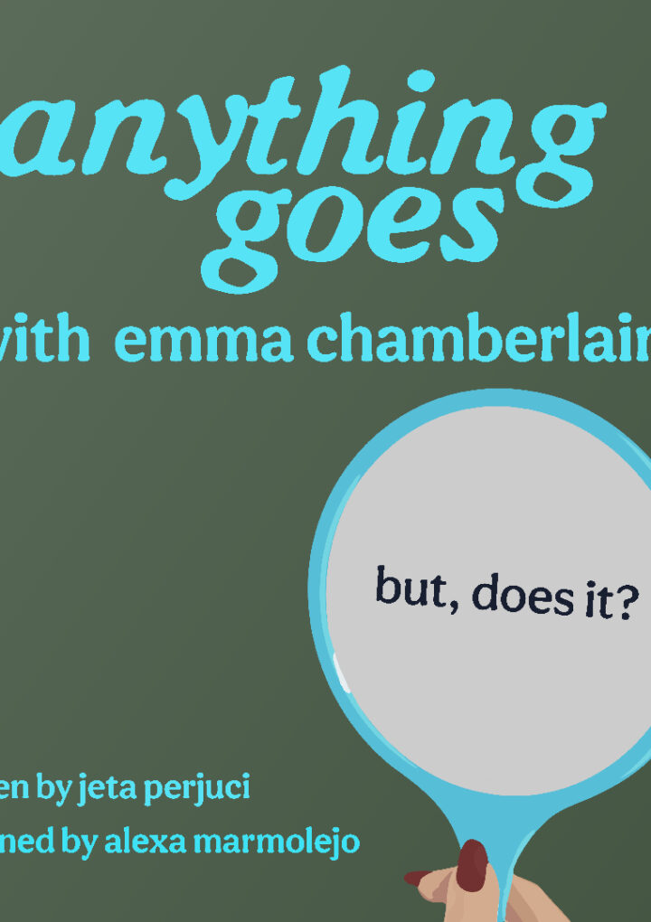 Anything Goes with Emma Chamberlain; But, Does It?
