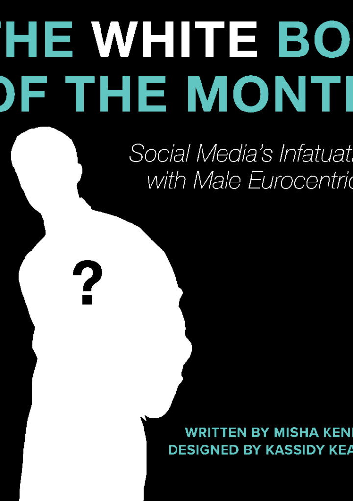 The White Boy of the Month: Social Media’s Infatuation with Male Eurocentricity