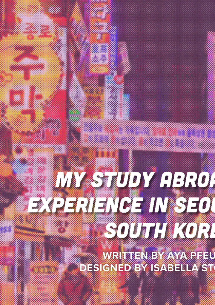 My Study Abroad Experience in Seoul, South Korea 