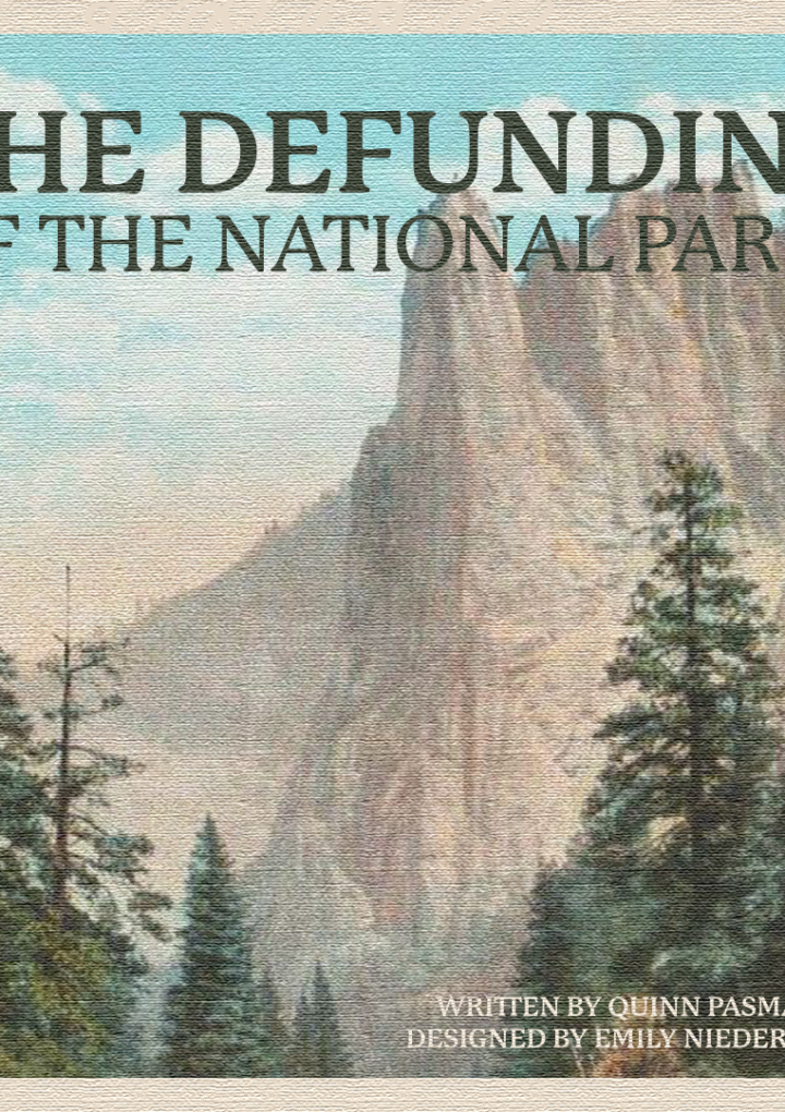 The Defunding of National Parks